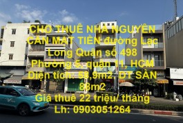 CHO THUÊ NHÀ NGUYÊN CĂN MẶT TIỀN đường Lạc Long Quân số 498 Phường 5, quận 11, HCM